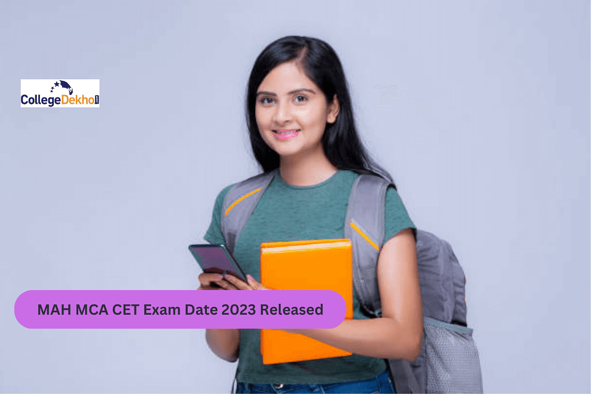 MAH MCA CET Exam Date 2023 Released | CollegeDekho