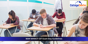 MAH MHMCT CET Exam Day Guidelines