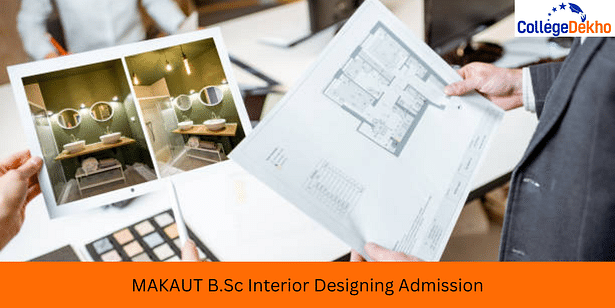 MAKAUT B.Sc Interior Designing Admission 2024