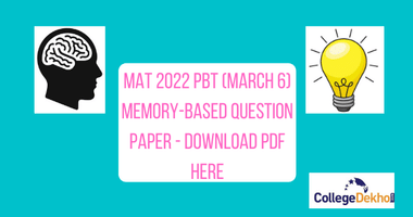 MAT 2022 PBT (March 6) Memory-Based Question Paper