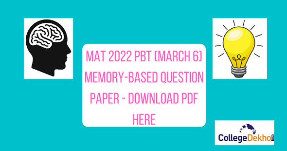 MAT 2022 PBT (March 6) Memory-Based Question Paper