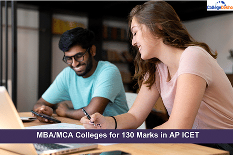 MBA/MCA Colleges for 130 Marks in AP ICET