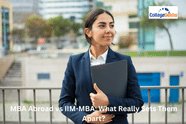 MBA Abroad vs IIM-MBA: What Really Sets Them Apart?