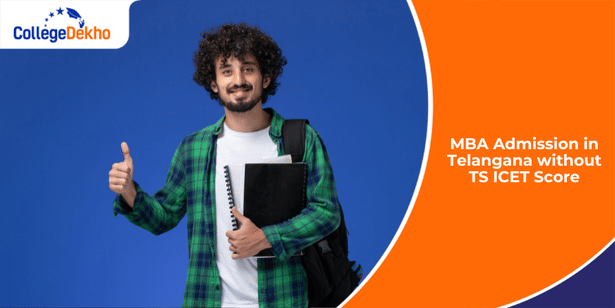MBA Admission in Telangana without TS ICET Score