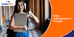 MBA Admissions in Punjab 2025: Dates, Selection Procedure, Fees & Eligibility