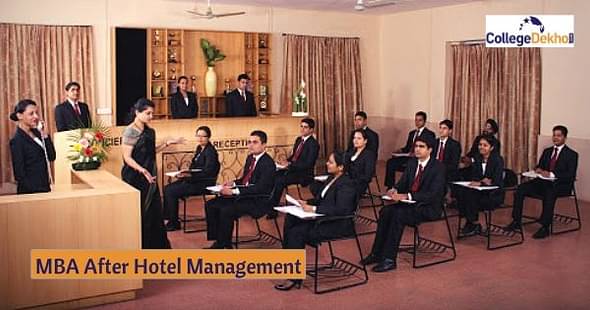 MBA After Hotel Management: Eligibility, Top Colleges, Best Specializations
