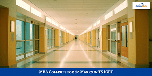 MBA Colleges for 80 Marks in TS ICET 2024