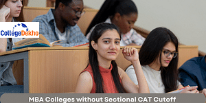 MBA Colleges without Sectional CAT Cutoff 2023