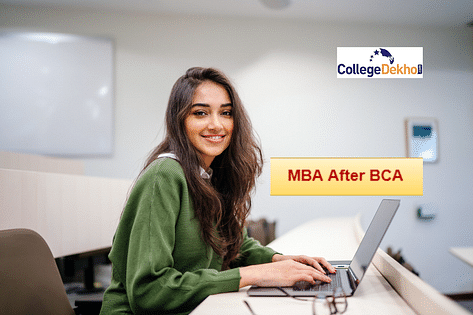 MBA after BCA Eligibility Specializations Scope Top Colleges