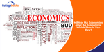 MBA or MA Economics After BA Economics