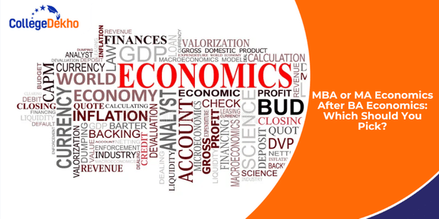 MBA or MA Economics After BA Economics