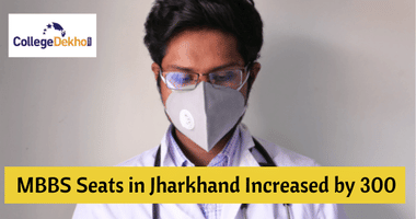 Jharkhand MBBS 2021, Jharkhand MBBS admission 2021, Jharkhand MBBS latest news