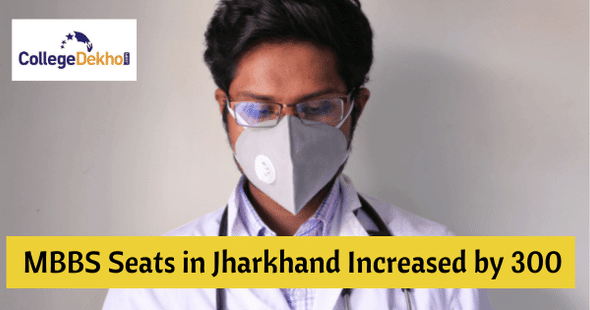 Jharkhand MBBS 2021, Jharkhand MBBS admission 2021, Jharkhand MBBS latest news