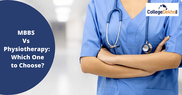 एमबीबीएस वर्सेज फिजियोथेरेपी (MBBS Vs Physiotherapy)