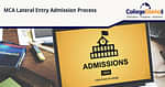 MCA Lateral Entry Admission Process