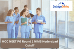 MCC NEET PG Round 1 NIMS Hyderabad Cutoff 2025