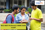 MCC NEET PG Round 1 VMMC Delhi Cutoff 2025