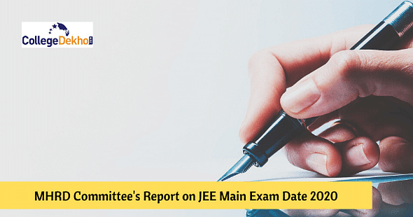 MHRD Committee' s Suggestions and Report on JEE Main Exam Date
