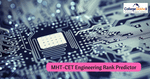 Estimate Your MHT-CET Engineering Score Using our MHT-CET B.Tech Predictor Now!