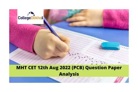 MHT CET 12th Aug 2022 (PCB) Question Paper Analysis