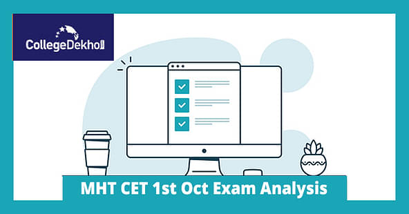 MHT CET 1st Oct 2020 (Shift 1, 2) Exam & Question Paper Analysis, Answer Key, Solutions