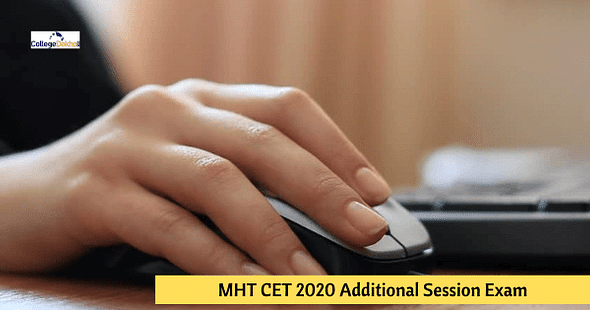 MHT CET 2020 Additional Session for PCB & PCM to be Conducted on November 07