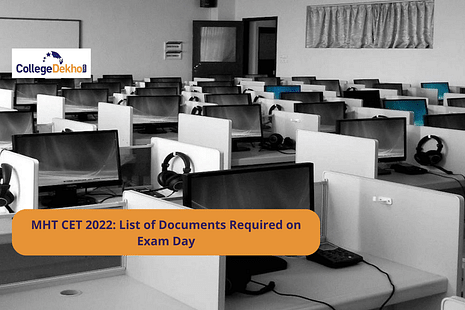 MHT CET 2022: List of Documents Required on Exam Day