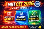 MHT CET 2026 City Slip (OUT) LIVE: Physics Predicted Questions & Maths Weightage; Admit Card Date