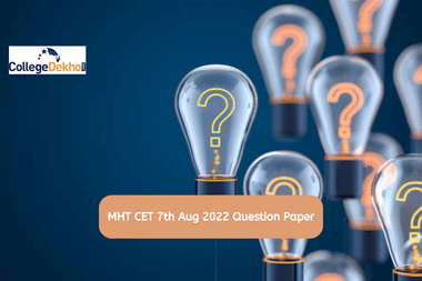 MHT CET 7th Aug 2022 Question Paper: Download Memory-Based Questions