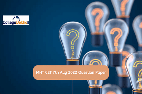 MHT CET 7th Aug 2022 Question Paper: Download Memory-Based Questions
