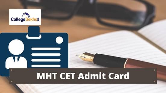 MHT CET 2021 Admit Card/Hall Ticket