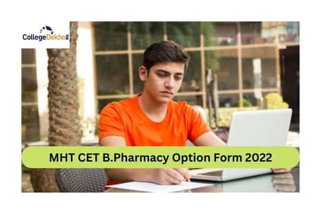 MHT CET B.Pharmacy Option Form 2022 for CAP Round 1