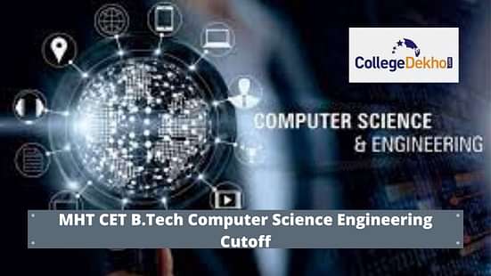 MHT CET B.Tech CSE Cutoff