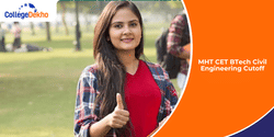 MHT CET BTech Civil Engineering Cutoff 2026: Check Closing Rank & Cutoff Percentile Here