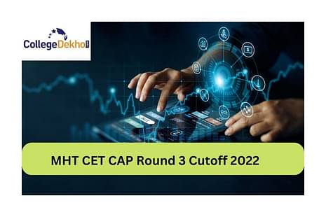 MHT CET CAP Round 3 Cutoff 2022