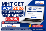 MHT CET PCM 1st Attempt Result 2026 Live Updates: Announcement likely by or before June 15