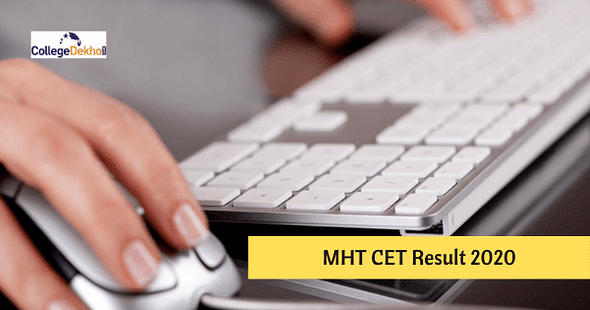 MHT CET 2020 Result (Out) - Check Highlights, Direct Link, Live Updates, Toppers, Pass Percentage