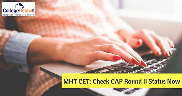 DTE Maharashtra: Admission for MHT CET CAP Round II to Commence from 11 July