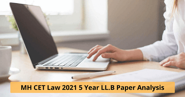 MH CET Law 2021 5 Year LL.B Question Paper Analysis