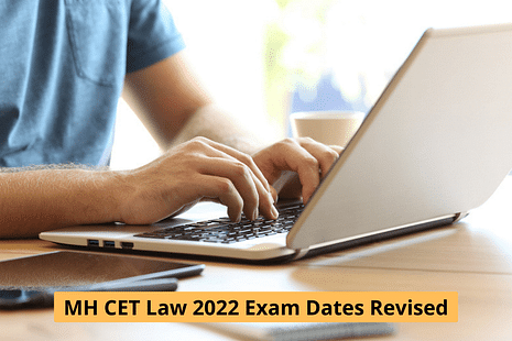 MH CET Law 2022 exam dates revised for 5 Year and 3 Year LLB; Applications extended