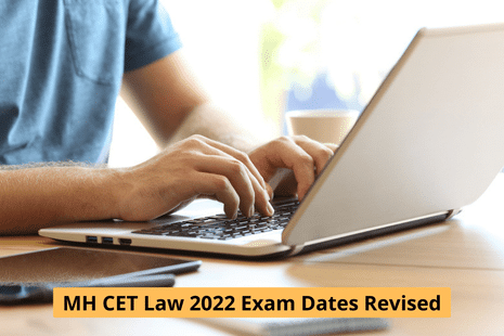 MH CET Law 2022 exam dates revised for 5 Year and 3 Year LLB; Applications extended