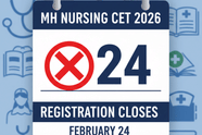 MH Nursing CET 2026 Registration Closes on February 24: Age limit details for eligible applicants