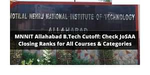 MNNIT Allahabad B.Tech Cutoff