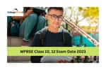 MPBSE Class 10, 12 Exam Date 2023