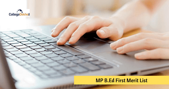 MP B.Ed First Merit List 2020