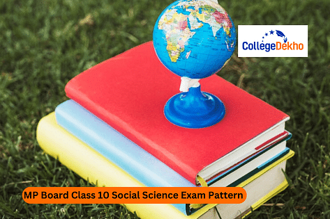 MP Board Class 10 Social Science Exam Pattern 2025 - Check MPBSE 10th ...