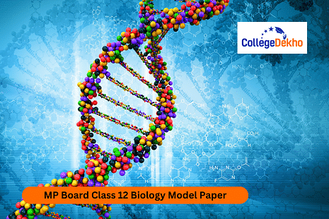 MP Board Class 12 Biology Model Paper 2024-25