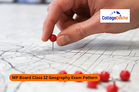 MP Board Class 12 Geography Exam Pattern 2024-25