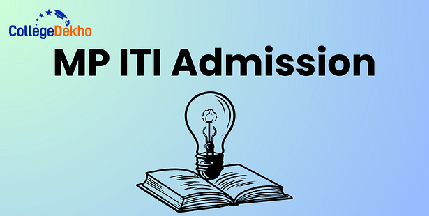 Madhya Pradesh (MP) ITI Admission 2025