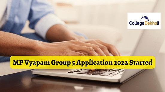 MP Vyapam Group 5 Application 2022 Started